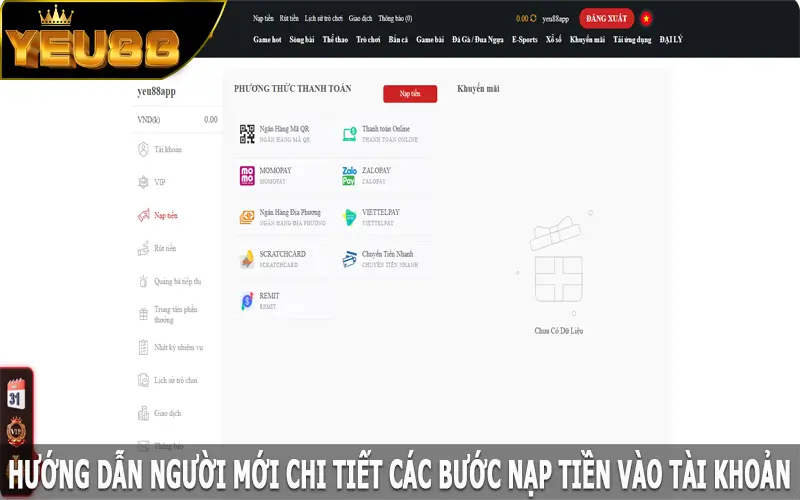 Hướng dẫn người mới chi tiết các bước nạp tiền vào tài khoản