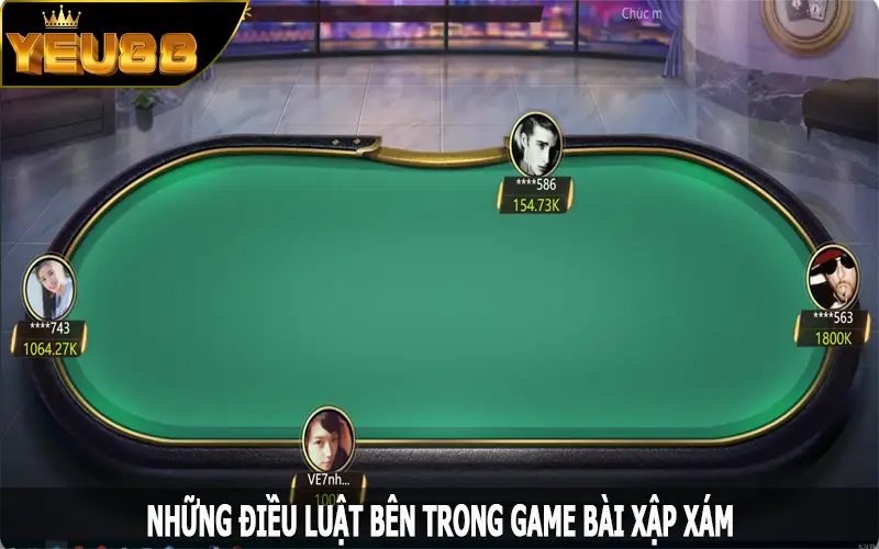 Những điều luật bên trong game bài xập xám