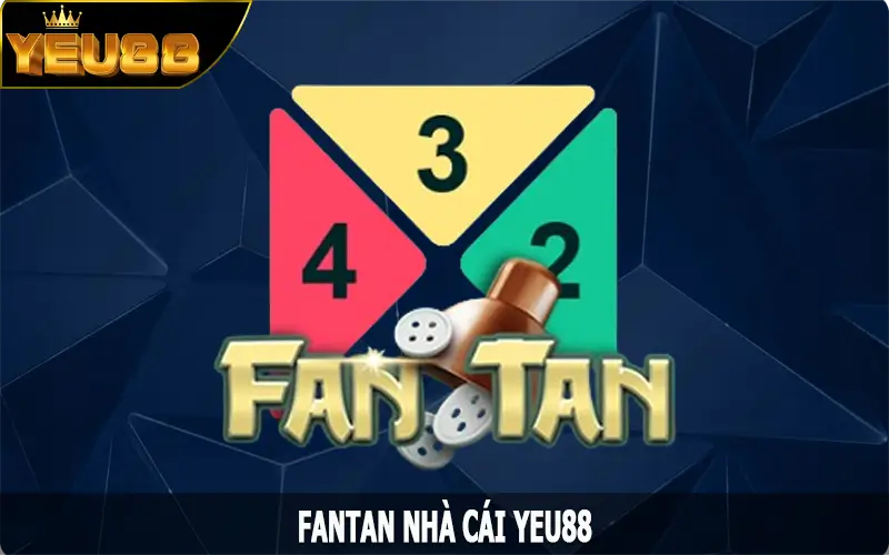 Fantan – Trò Chơi Cổ Điển Đầy Hấp Dẫn Tại Yeu88