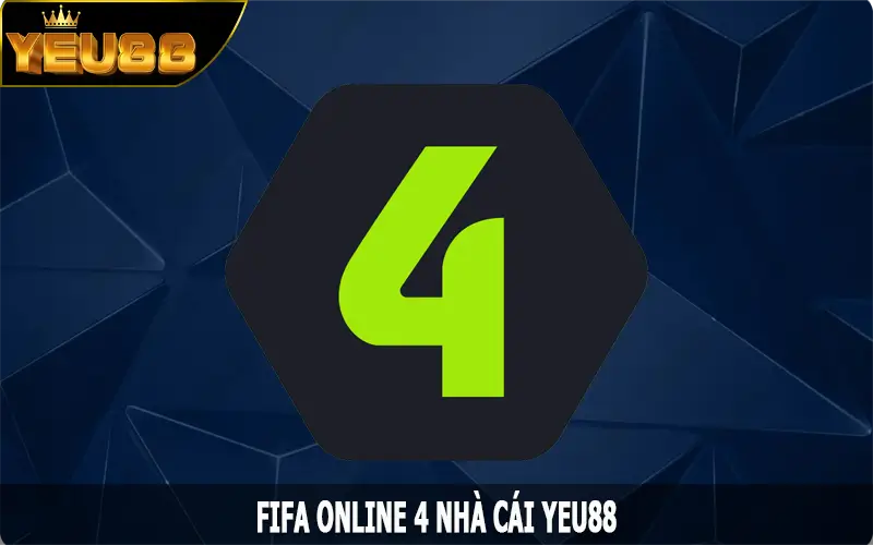 FIFA Online 4 - Trải Nghiệm Bóng Đá Tuyệt Vời Trực Tuyến