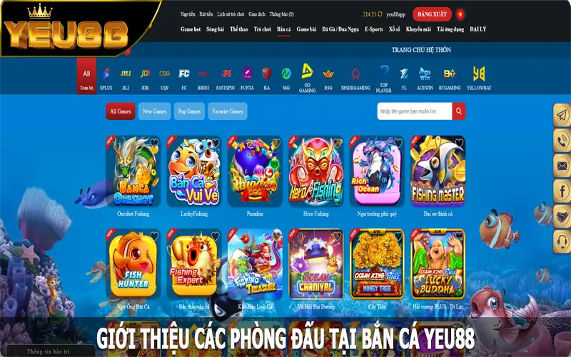 Giới thiệu các phòng đấu tại bắn cá Yeu88