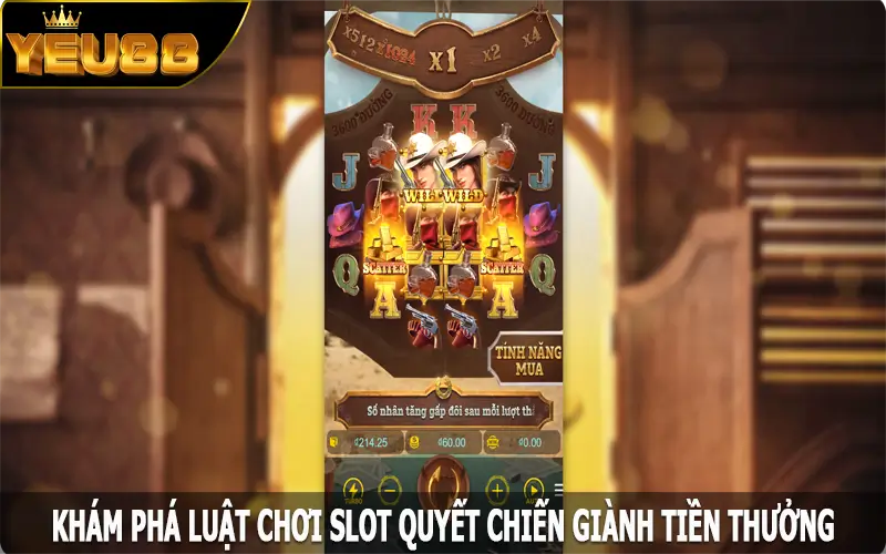 Khám phá luật chơi slot quyết chiến giành tiền thưởng