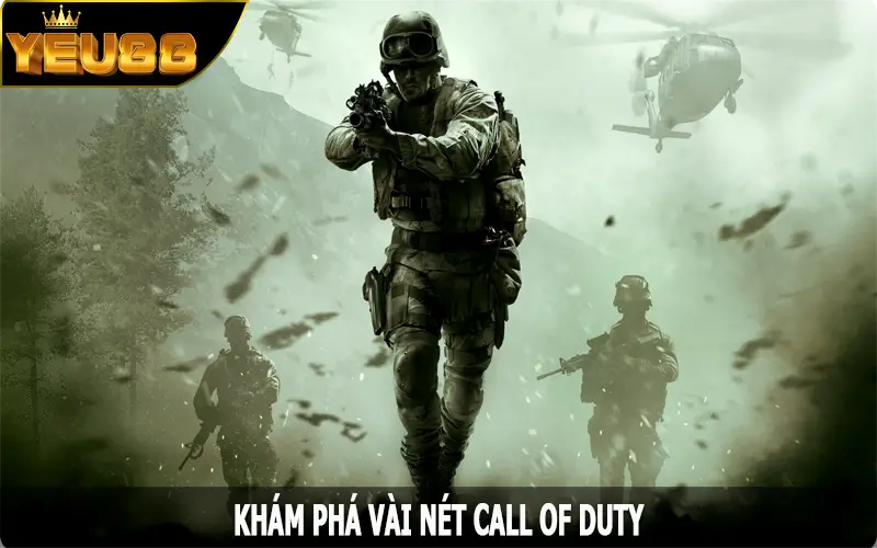 Khám phá vài nét Call of Duty