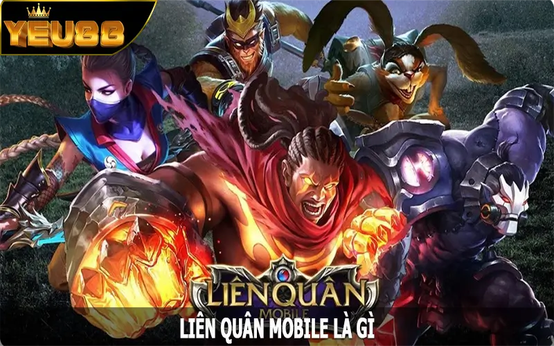 Liên quân Mobile là gì?