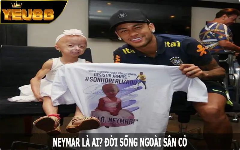 Neymar là ai? Đời sống ngoài sân cỏ